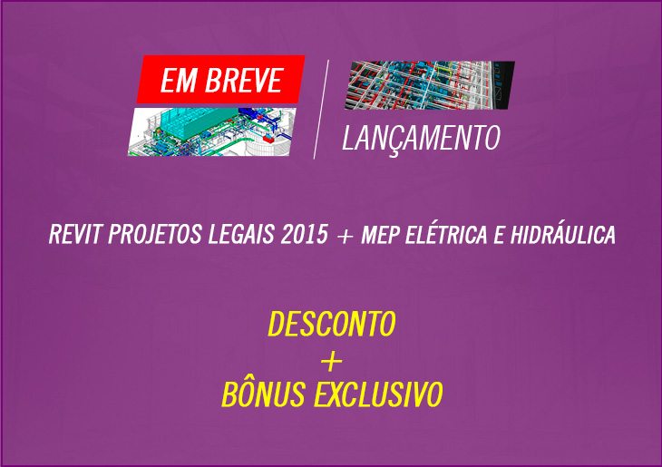 Curso de Revit e Revit MEP. Saiba mais sobre!