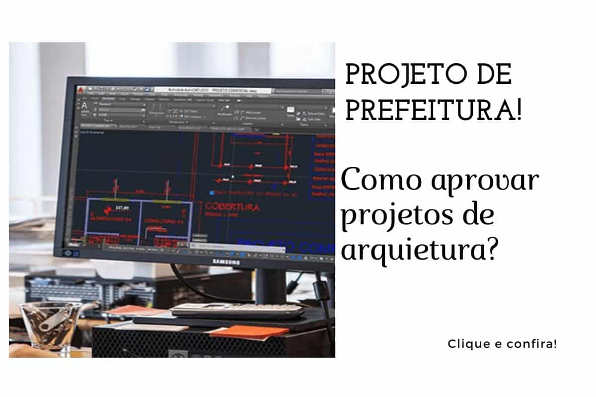 Projeto de Prefeitura - Como aprovar projetos de arquietura Projeto de Prefeitura - Como aprovar projetos de arquietura