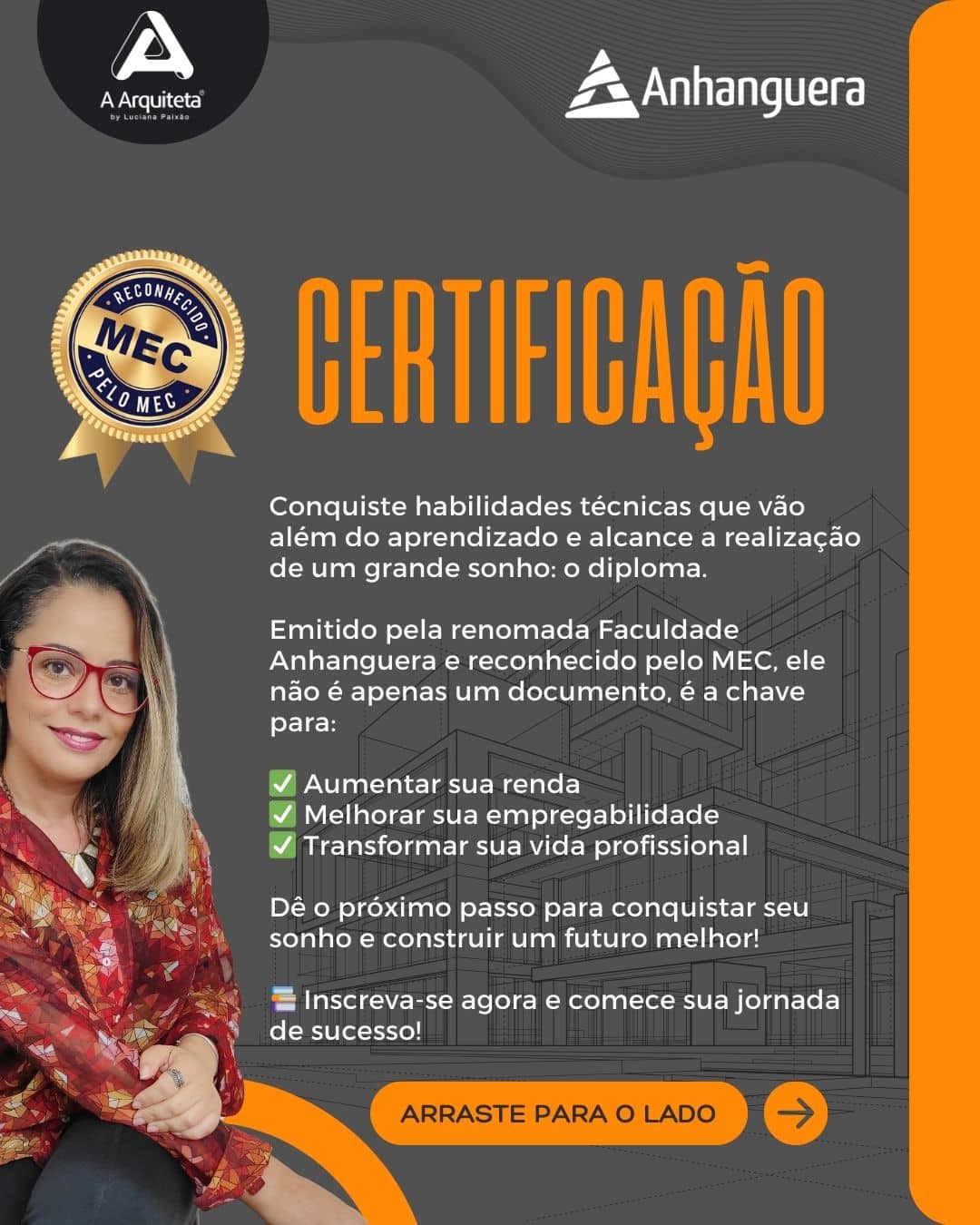 Parceria A Arquiteta e Anhanguera: Cursos de extensão online Chancelados pelo MEC para Transformar Sua Carreira! 1 Parceria A Arquiteta e Anhanguera: Cursos de extensão online Chancelados pelo MEC para Transformar Sua Carreira!