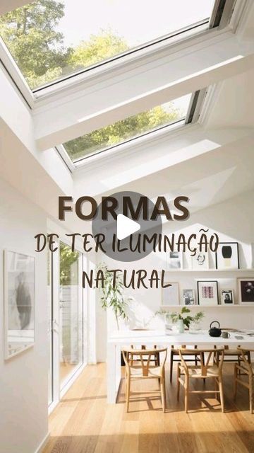 7 Maneiras de Usar a Iluminação Natural para Transformar sua Decoração 3 Como usar iluminação natural a favor da decoração nesta época do ano