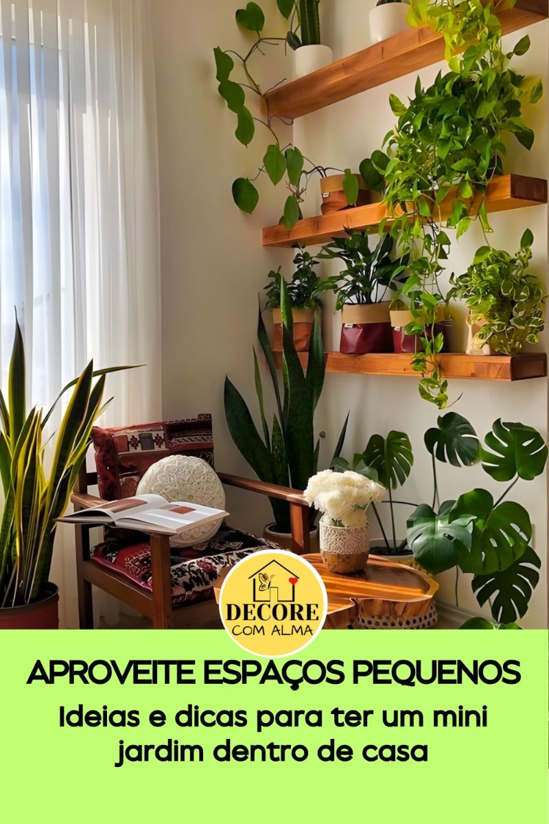 5 Dicas para Transformar Seu Espaço em um Jardim Interior 4 Jardim Interior: Crie um Refúgio Verde em Casa