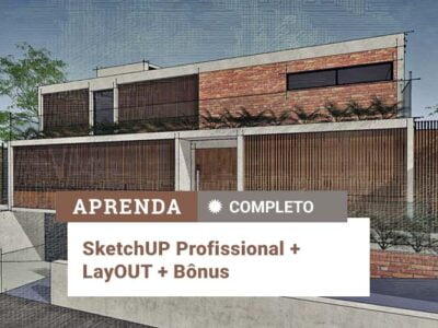 Curso de SketchUp Profissional + LayOut + Bônus