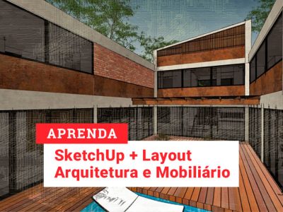 Pacote SketchUp 2019 + Layout | Arquitetura e Mobiliário