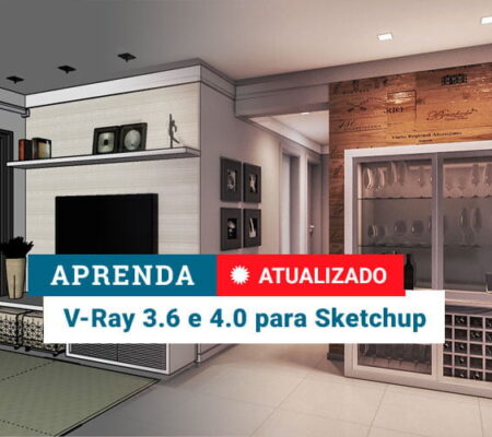 Curso VRay para SketchUp: Domine o Render 3D e Transforme Seus Projetos