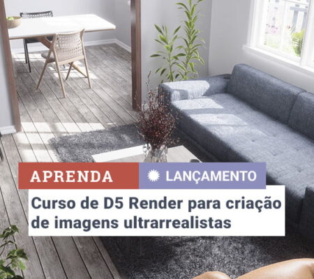 Curso de D5 Render 2.0 para visualização Arquitetônica