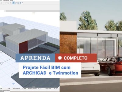 Curso Projete Fácil ARCHICAD e Twinmotion