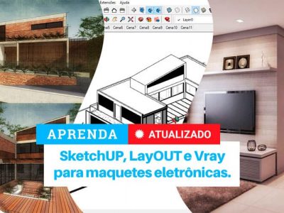 Curso de SketchUp, LayOut e V-Ray para Maquete Eletrônica + Bônus
